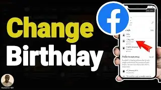 How to Change Birthday on Facebook - Full Guide