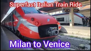 Milan to Venice Italy's Superfast Italian Train Everything you need to know about this train