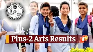 Odisha CHSE Plus-2 Arts Result Dates Announced | OTV News