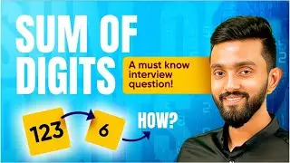 Sum of Digits – A Must-Know Interview Question!