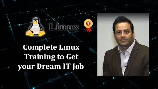 Complete Linux Training Course to Get Your Dream IT Job