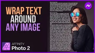 Fastest way to  Wrap Text Around Any Image in Affinity Photo | Affinity Photo Tutorial