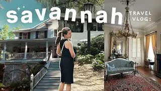travel vlog | a few days in savannah, georgia (touring wedding venues!)