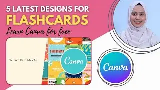 Create Flashcards | 5 Latest Designs for Flashcards | Learn Canva | Canva Tutorials for Beginners