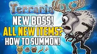 Terraria 1.4.3 NEW BOSS! All NEW ITEMS? How to SUMMON!