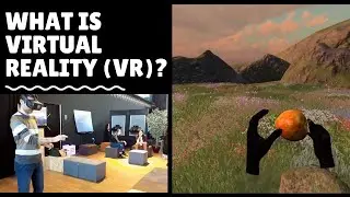 What Is Virtual Reality (VR)? | VR Tutorials for Beginners | Unity