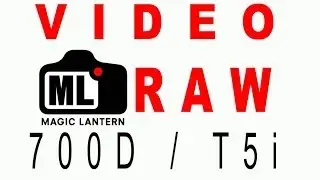 Video RAW Eos 700D / T5i. Configuración, edición y ejemplos. Doblejotafoto