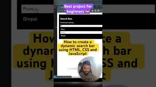 How to create a dynamic search bar using HTML, CSS and 