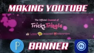 How to Make A Youtube Banner On Android।।Make A Youtube Banner Using Pixlab And Ps Touch