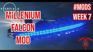 Starfield - BUILD the Millenium Falcon - Mod week 7 - COMPLETELY FUNCTIONAL!!!