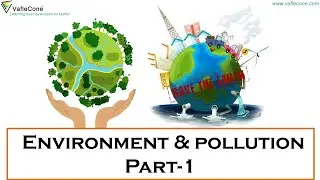 Environment and Pollution l Type of pollution l cause of Pollution l Class 5