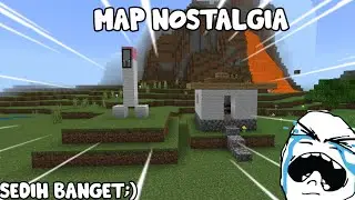 MAP NOSTALGIA BAGI AKU DAN AKU AKAN MENSHOWCHASENYA!!||@modydy124 #minecraft #minecraftindonesia