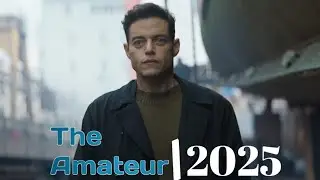 The Amateur (2025): A Thrilling Quest for Justice and Revenge