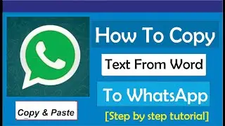 How To Copy Text From Word To WhatsApp