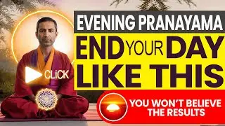 Evening Pranayama Techniques | Sequence of Breathing Exercises to Unwind