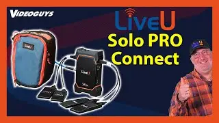 Stream from Anywhere with LiveU Solo Pro Connect Kits: Unlimited Data and Bonding