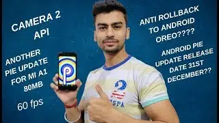 Mi A1 December Update 2018 | Mi A1 Android Pie Update | FAQs
