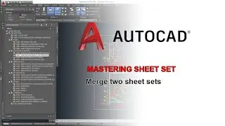 Mastering Sheet Set | Merging Two Sheet Sets