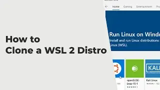 How to Clone a WSL 2 Distro