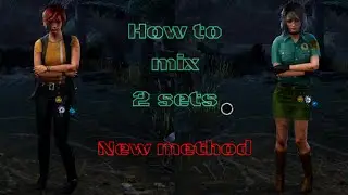 (Patched) How to mix 2 set for Cheryl|Dead By Daylight