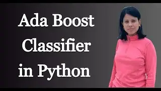 Ada Boost Classifier in Python