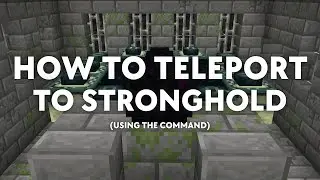 Minecraft: How To Teleport To Stronghold (Quick Tutorial)