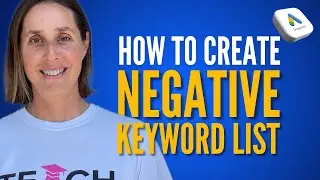 How to Create Negative Keyword List in Google Ads