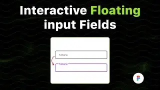 Figma Tutorial: Input Field with Animated Label