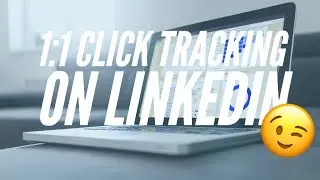 LinkedIn Sequence Analytics with 1:1 Click Tracking