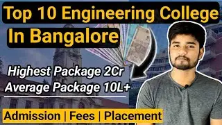 TOP 10 ENGINEERING COLLEGES IN BANGALORE BY PLACEMENT 2023 | High Placement College | COMEDK 2023