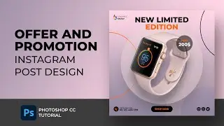 Offer and Promotion Instagram Post Design Tutorial in Adobe Photoshop