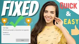 QUICK FIX : this item was encoded in a format that's not supported 0xc00d5212 | eTechniz.com 👍