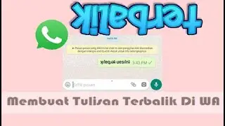 membuat tulisan terbalik pada whatsapp