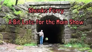 Shenk's Ferry ~ A Bit Late for the Main Show