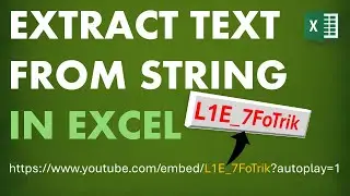 Extract Text From String in Excel