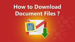 How To Download Document From Gmail Account? Save Gmail Document File