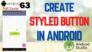 Create Styled Button with colors in Android Studio | Button with Color and Styles in Android Studio