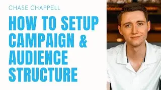 Facebook Ads 2020 | Setup & Creation of Campaign/Audience Structure