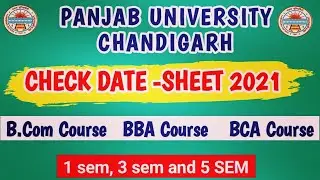 PU BCOM DATE SHEET OUT NOW 2021|BBA PU CHD DATESHEET  OUT NOW 2021|PU CHD BCA DATESHEET OUT NOW 2021
