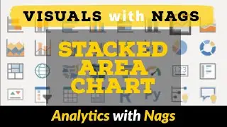 Area Chart and Stacked Area Chart in Power BI - Visuals with Nags