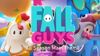 Fall Guys Season Main Theme (Season 1, 2 and 3)