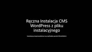 Jak zainstalować WordPress z pliku instalacyjnego na serwerze FTP? - Ręczna instalacja WordPress