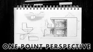 Basic Rules of ONE-POINT PERSPECTIVE DRAWING in Architecture - From Drawing Boxes to House