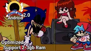 FNF vs Sonic.exe 2.0 Android Optimized 2gb Ram