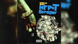 BossMan Dlow - Mr Pot Scraper (Acapella-Vocals) 160bpm