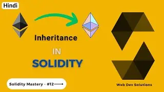 Inheritance in Solidity | Solidity Mastery #12 | Hindi