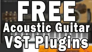 Free Acoustic Guitar VST Instrument Plugins