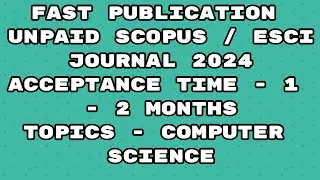 Fast Publication unpaid journals scopus / esci journal 2024 | Fast publication journals