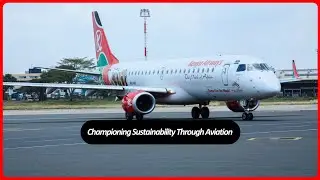 Flying more Sustainably: How Kenya Airways Champions Sustainability Through Innovation