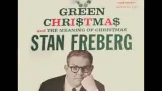 STAN FREBERG - Green Christmas (1958) - A Classic!